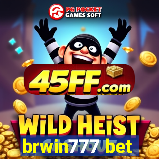 brwin777 bet